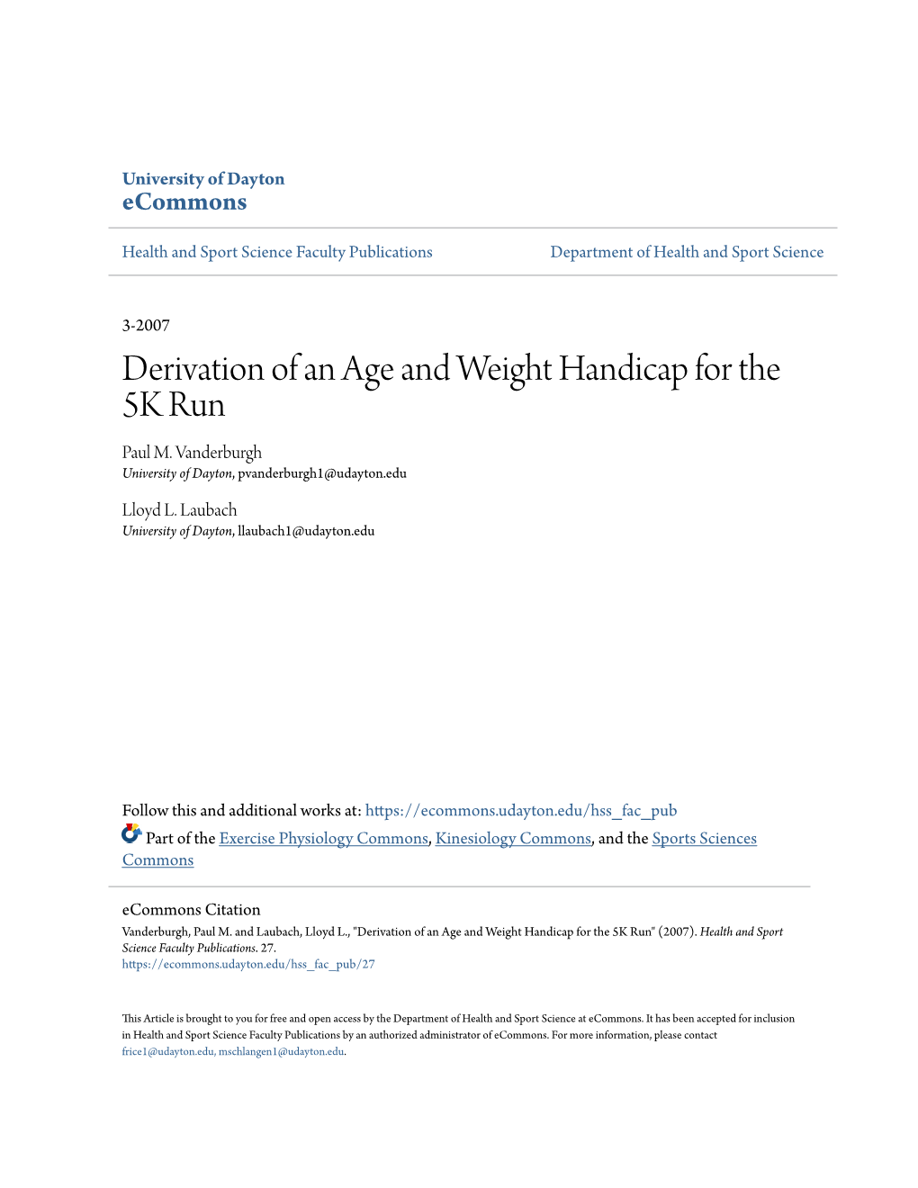 Derivation of an Age and Weight Handicap for the 5K Run Paul M