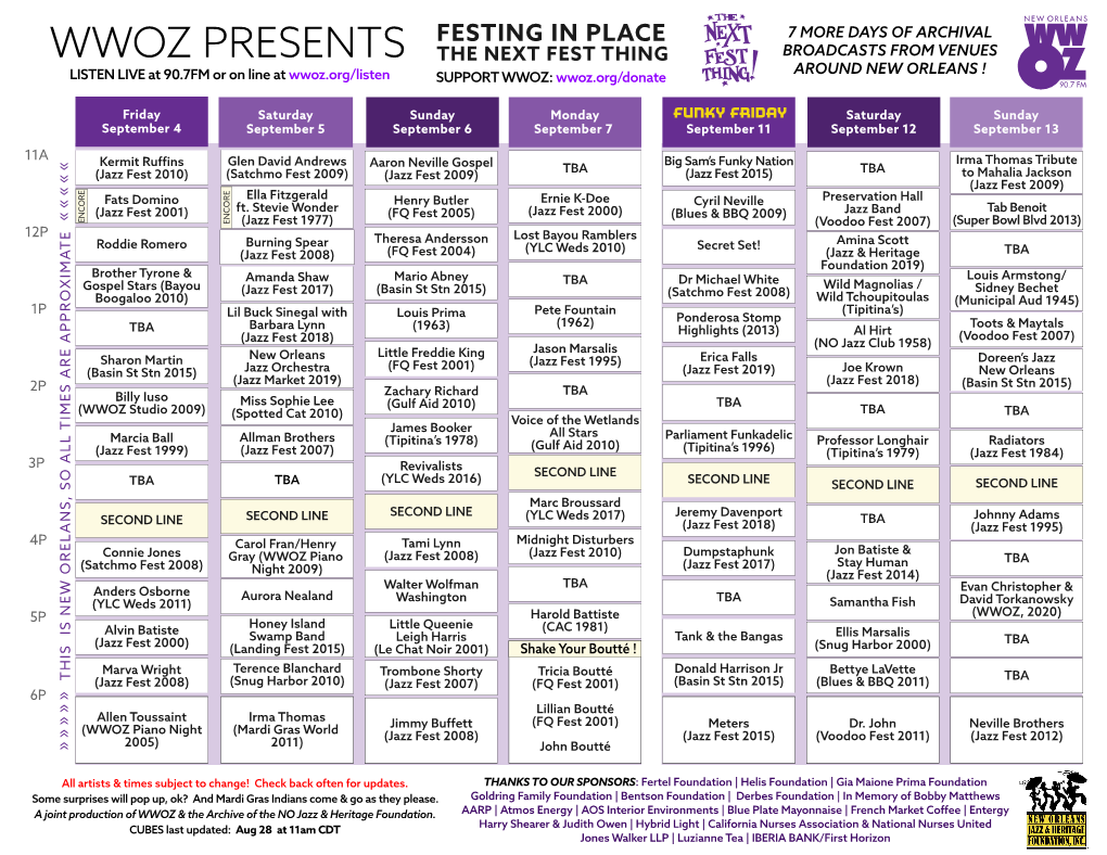 WWOZ PRESENTS the NEXT FEST THING BROADCASTS from VENUES AROUND NEW ORLEANS ! LISTEN LIVE at 90.7FM Or on Line at Wwoz.Org/Listen SUPPORT WWOZ: Wwoz.Org/Donate