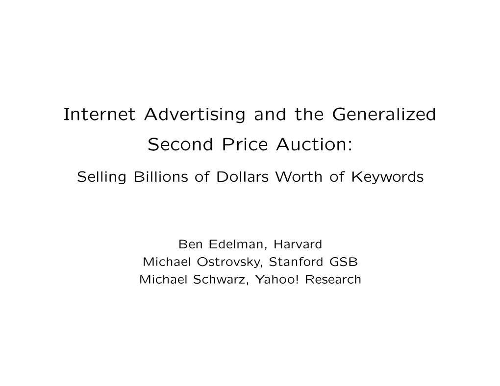 Internet Advertising and the Generalized Second Price Auction