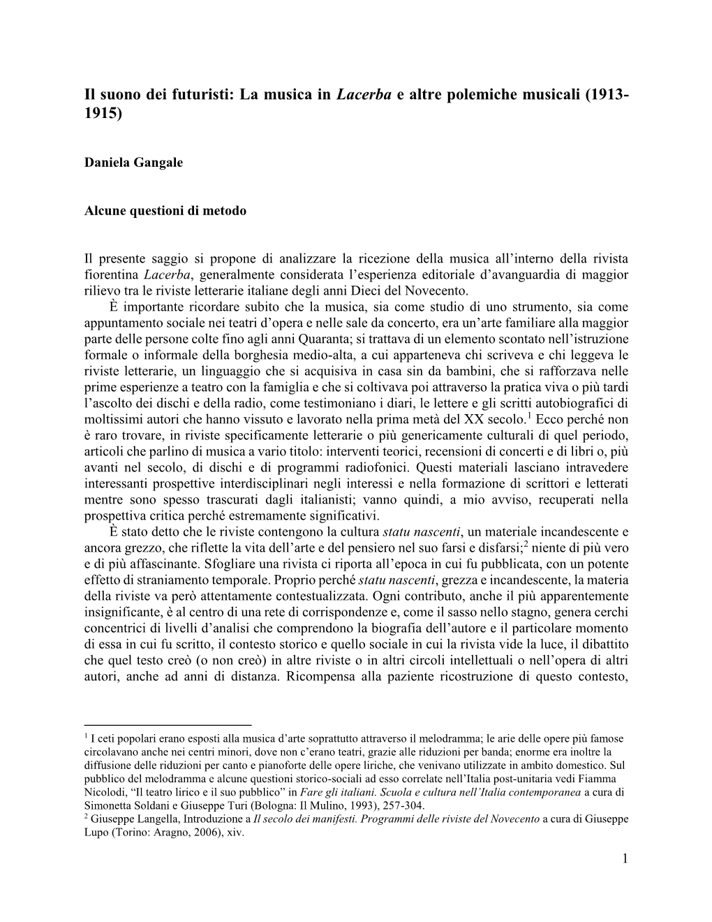 Il Suono Dei Futuristi: La Musica in Lacerba E Altre Polemiche Musicali (1913- 1915)