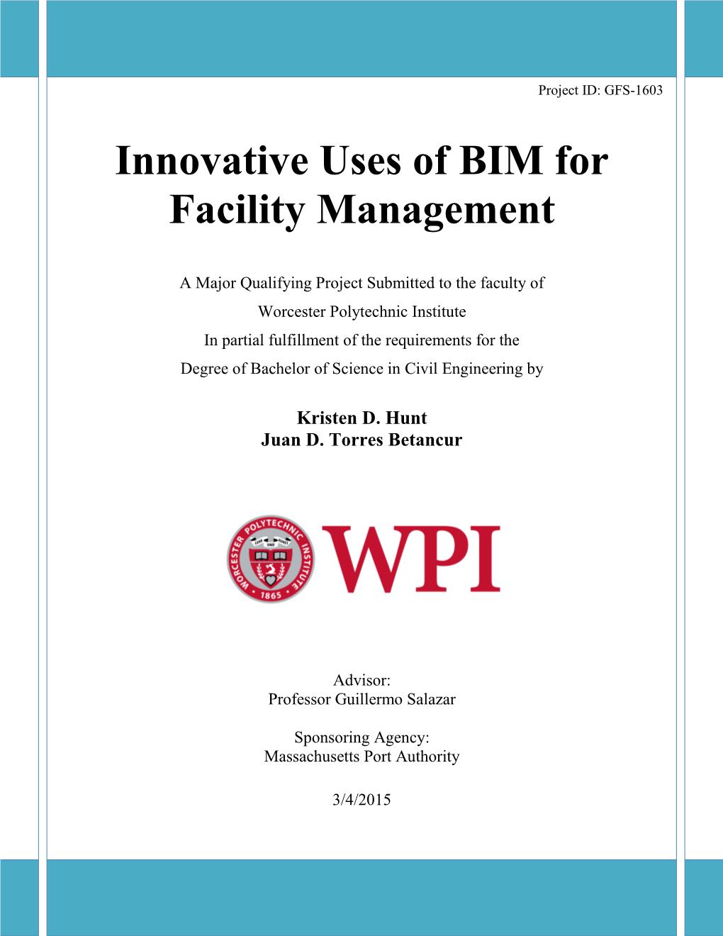Innovative Uses of BIM for Facility Management