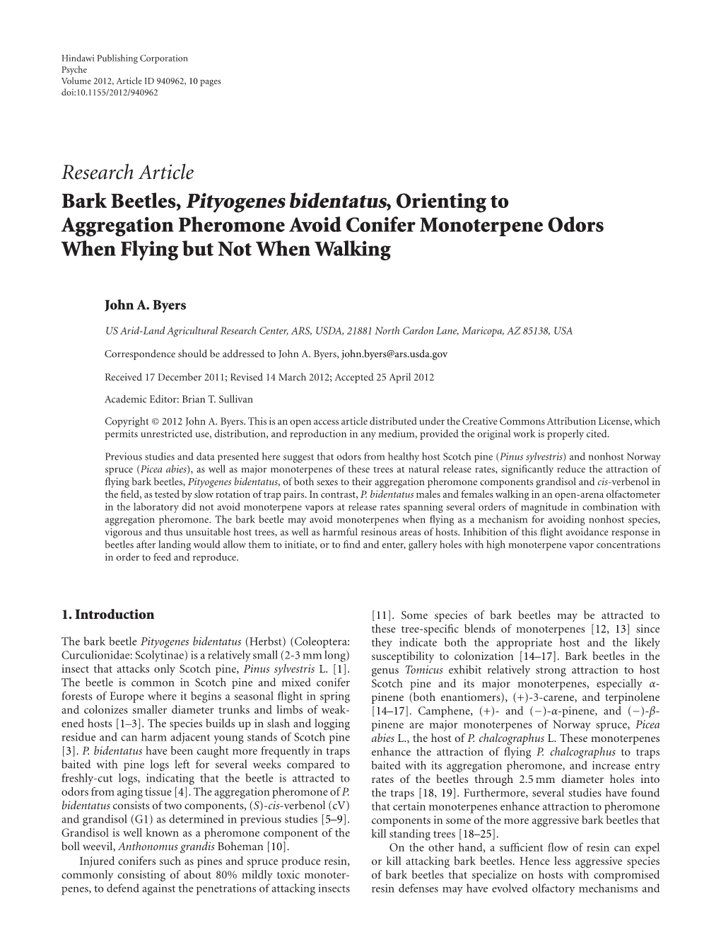 Research Article Bark Beetles, Pityogenes Bidentatus, Orienting to Aggregation Pheromone Avoid Conifer Monoterpene Odors When Flying but Not When Walking