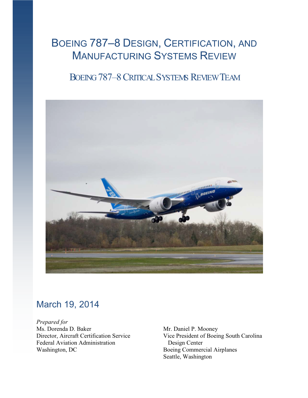 Boeing 787–8 Design, Certification, and Manufacturing Systems Review