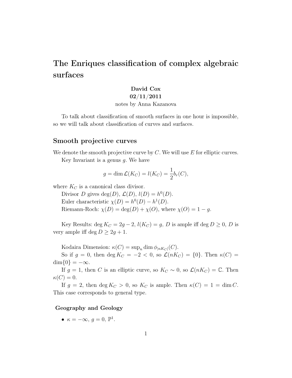 The Enriques Classification of Complex Algebraic Surfaces