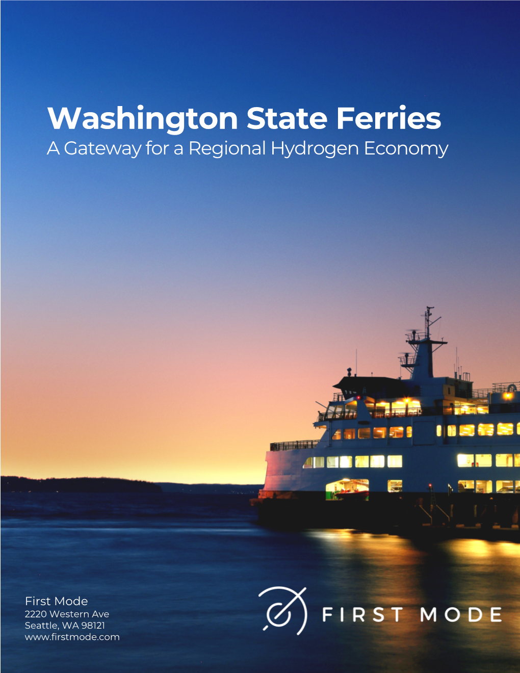 Washington State Ferries a Gateway for a Regional Hydrogen Economy