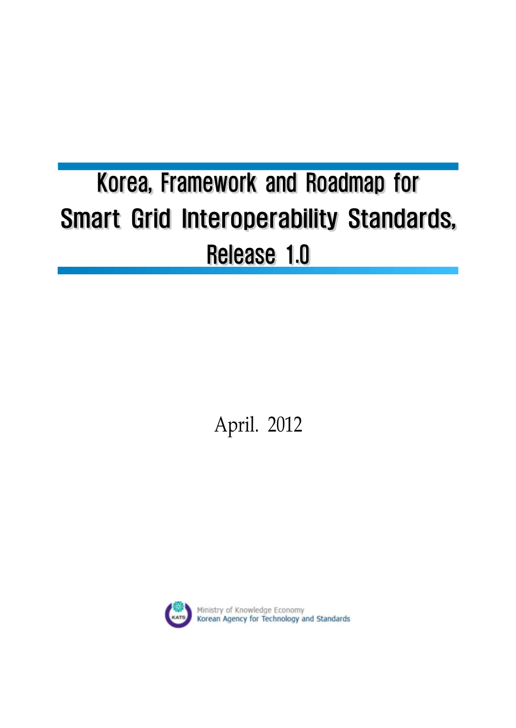 Korea, Framework and Roadmap for Smart Grid Interoperability