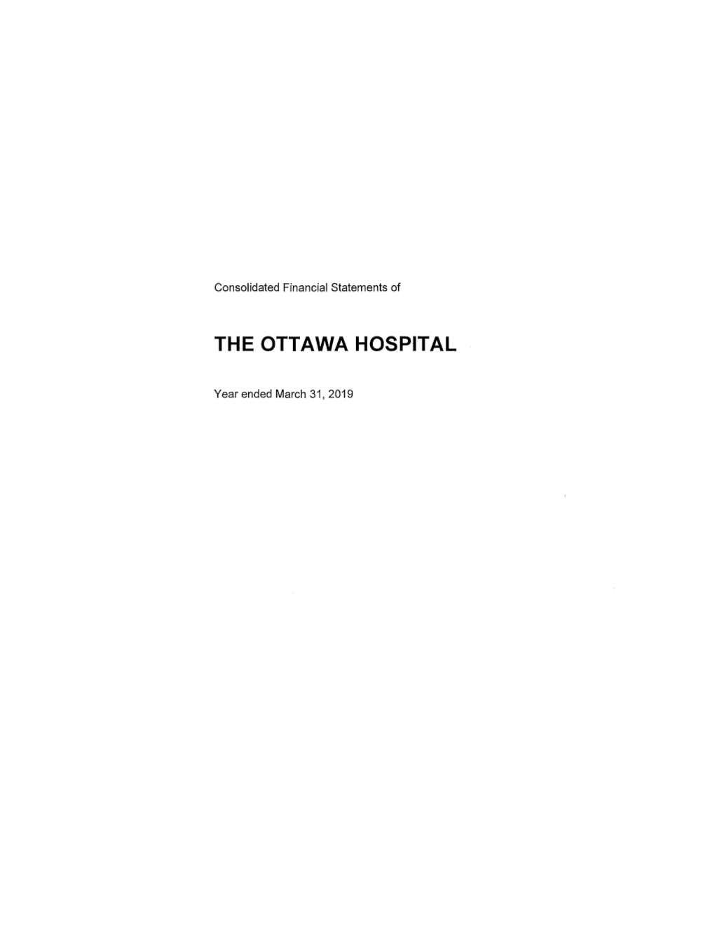 Consolidated Financial Statements of the Ottawa Hospital, Which Comprise