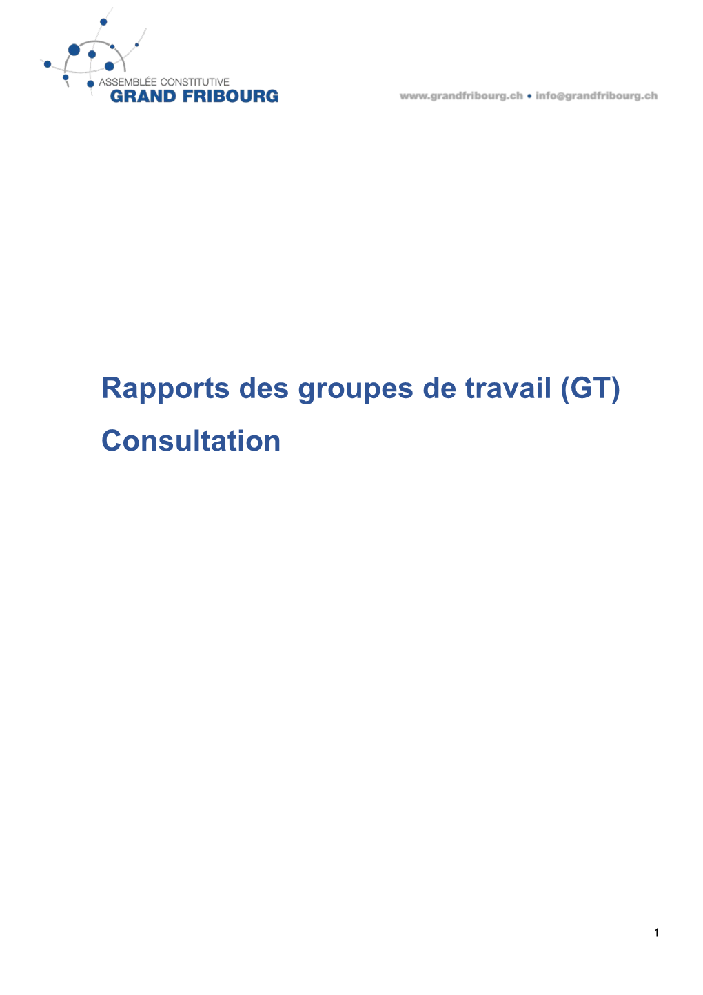 Rapports Des Groupes De Travail (GT) Consultation