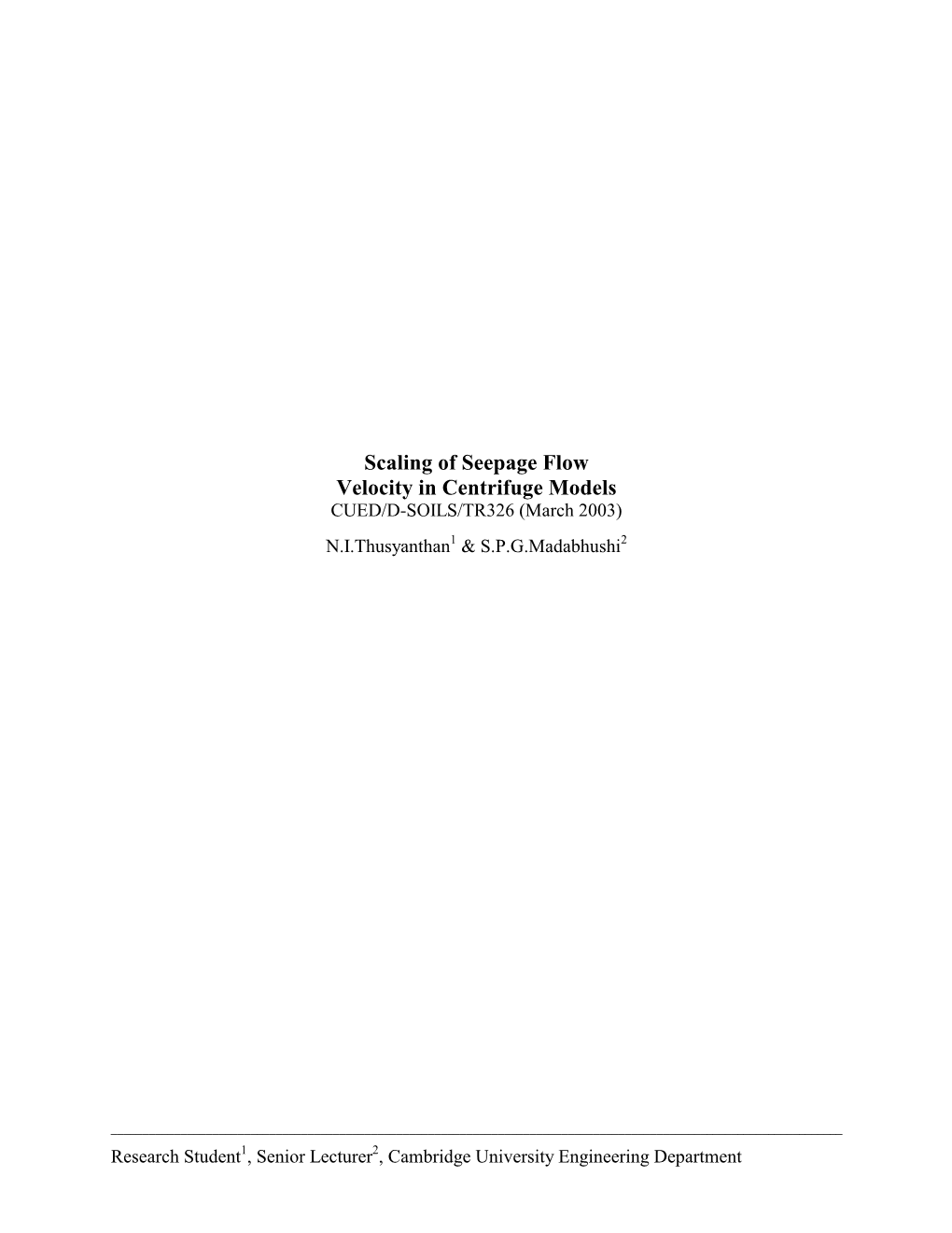 Better Understanding of Darcy's Law & Permeability in Centrifuge Modelling