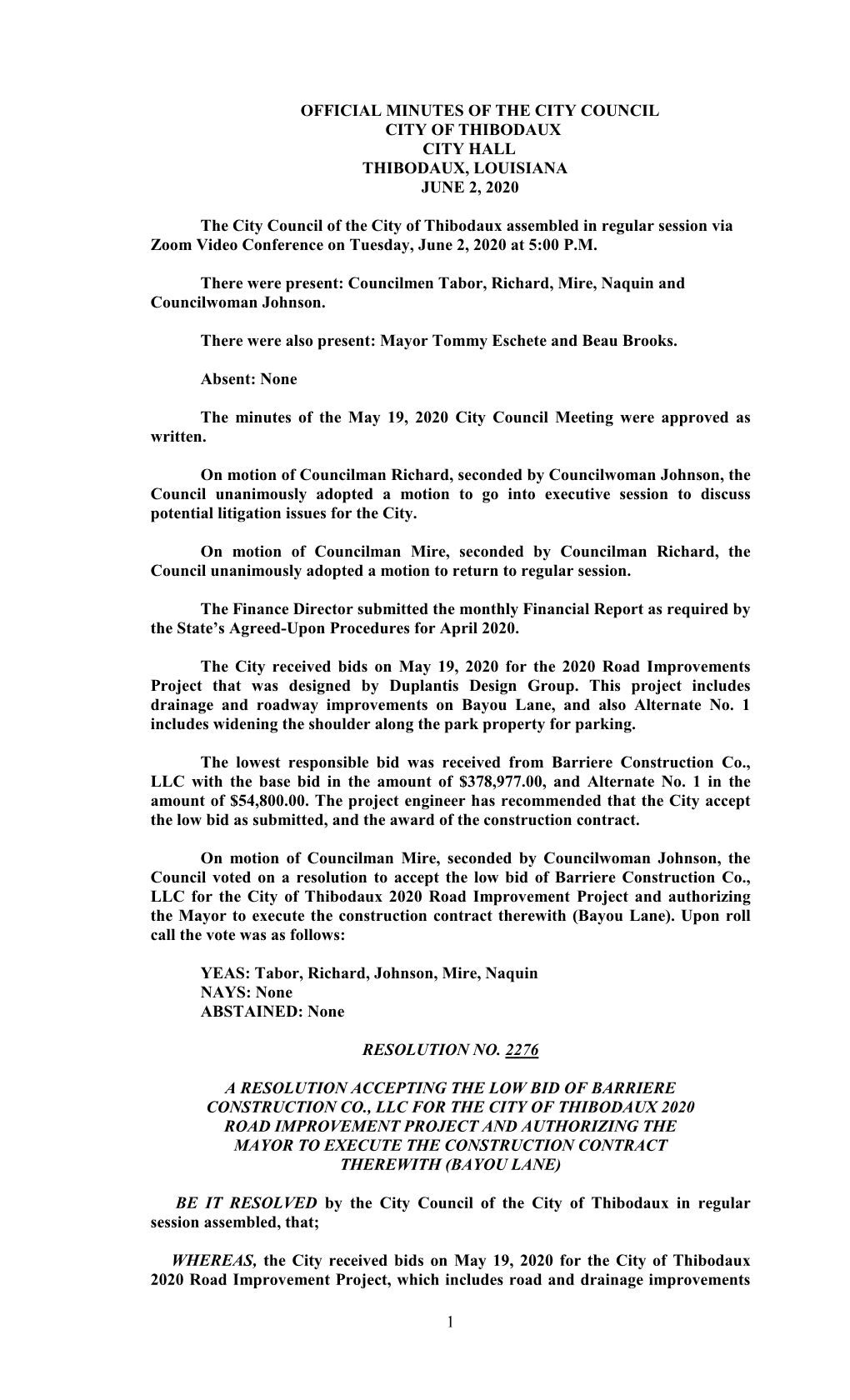 Official Minutes of the City Council City of Thibodaux City Hall Thibodaux, Louisiana June 2, 2020