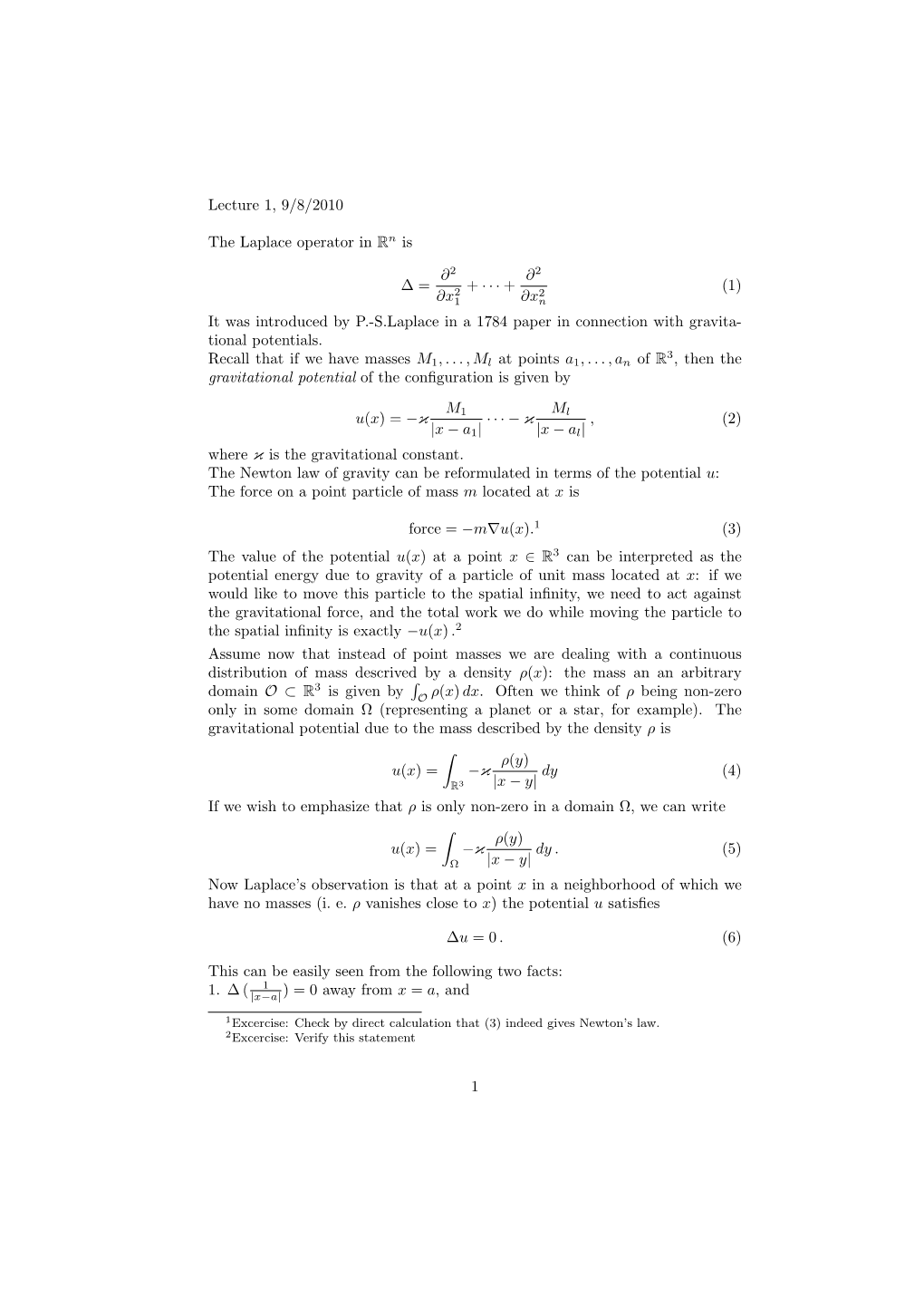 Lecture 1, 9/8/2010 the Laplace Operator in Rn Is ∆ = ∂2 ∂X2 +