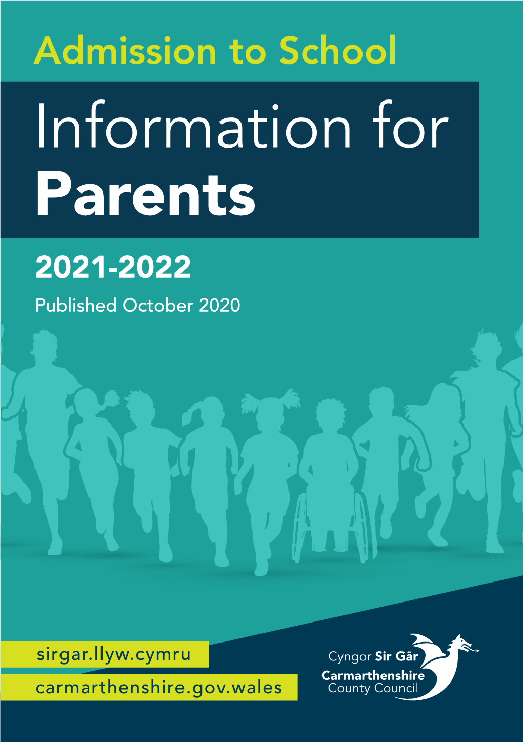 Admission to School Information for Parents 2021-2022 Published October 2020