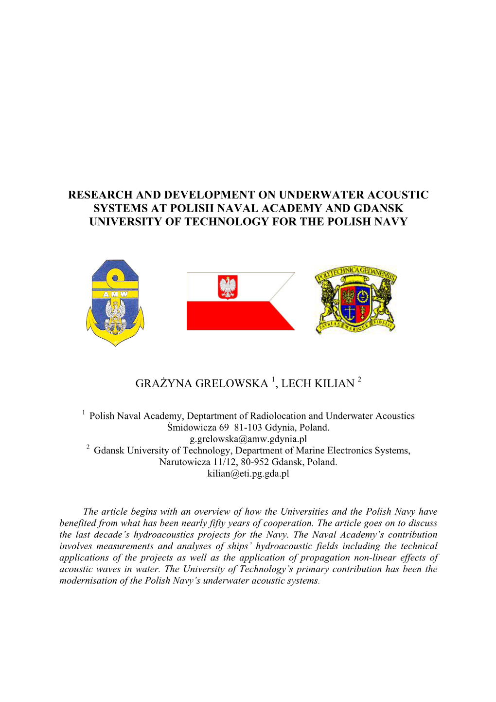 Research and Development on Underwater Acoustic Systems at Polish Naval Academy and Gdansk University of Technology for the Polish Navy