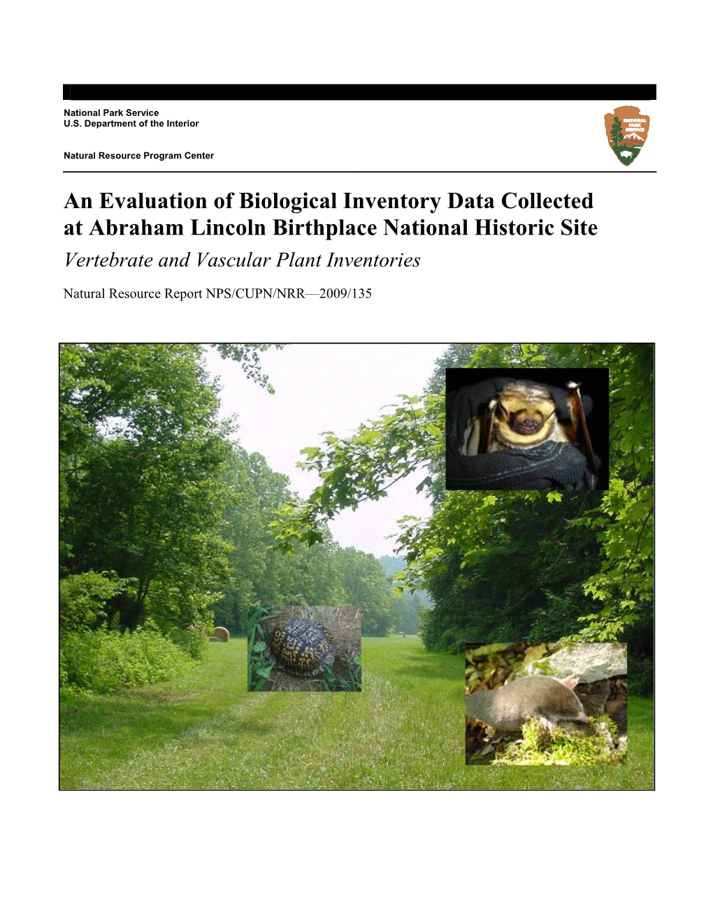 An Evaluation of Biological Inventory Data Collected at Abraham Lincoln Birthplace National Historic Site Vertebrate and Vascular Plant Inventories