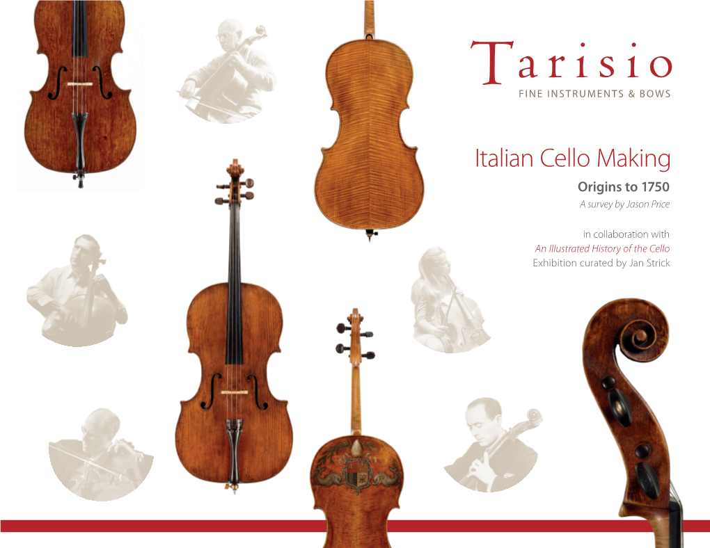 Italian Cello Making Origins to 1750 a Survey by Jason Price