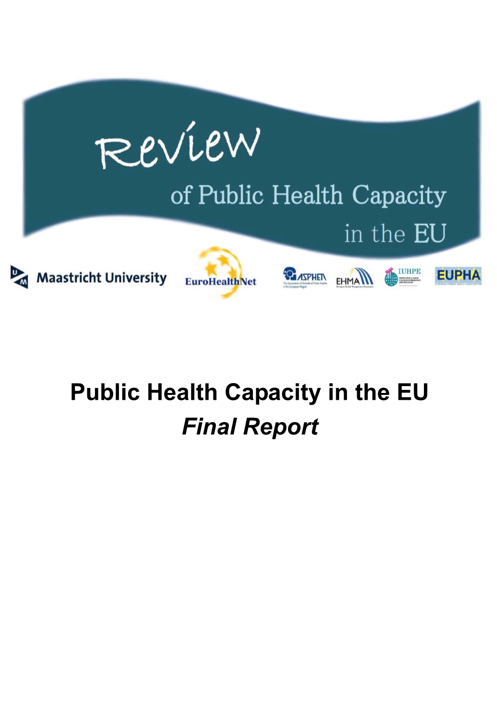 Public Health Capacity in the EU Final Report