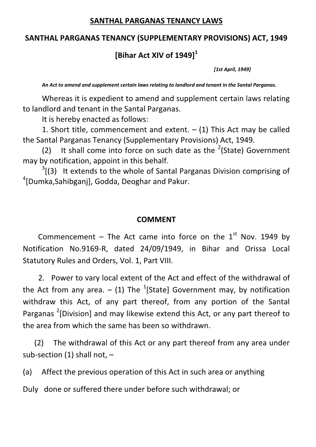 Santhal Parganas Tenancy Act, 1949 Is a Complete Code in Itself