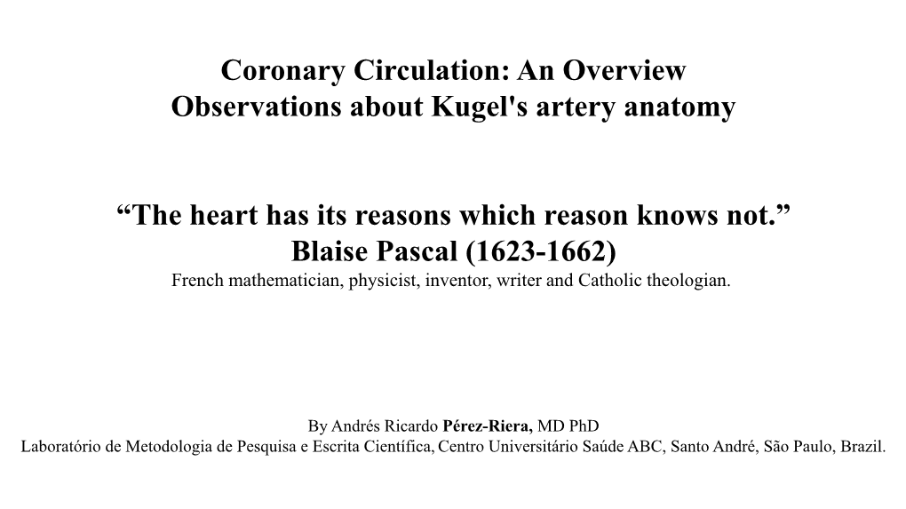 Coronary Circulation: an Overview Observations About Kugel's Artery Anatomy