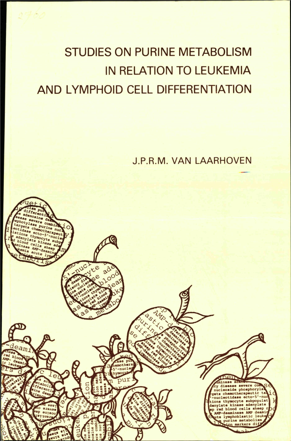 Studies on Purine Metabolism in Relation to Leukemia and Lymphoid Cell Differentiation