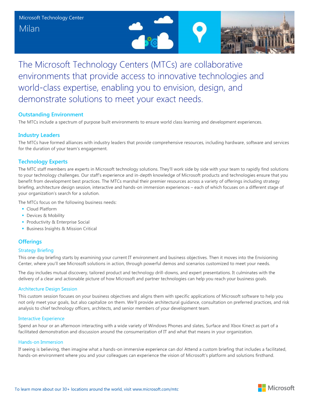 The Microsoft Technology Centers (Mtcs) Are Collaborative Environments That Provide