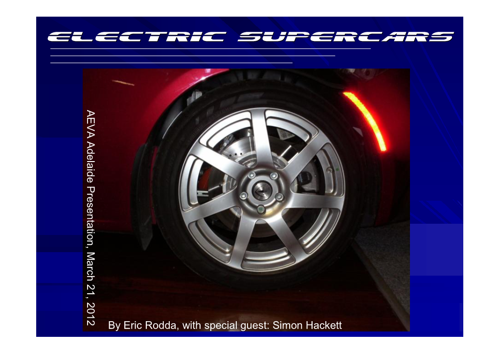 Electric Supercars - Eric Rodda - AEVA Adelaide - March 21, 2012 Tesla Roadster