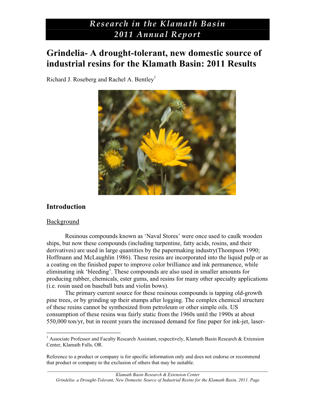 Grindelia- a Drought-Tolerant, New Domestic Source of Industrial Resins for the Klamath Basin: 2011 Results