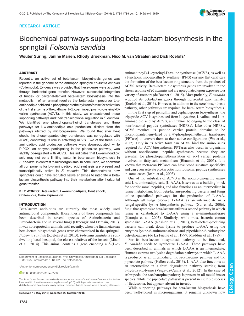 Biochemical Pathways Supporting Beta-Lactam Biosynthesis in the Springtail Folsomia Candida Wouter Suring, Janine Mariën, Rhody Broekman, Nico M