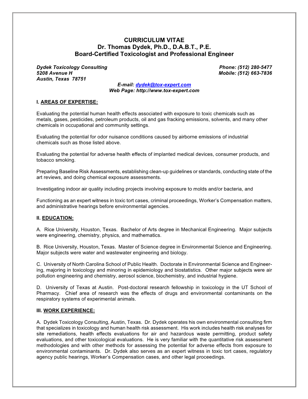 CURRICULUM VITAE Dr. Thomas Dydek, Ph.D., D.A.B.T., P.E. Board-Certified Toxicologist and Professional Engineer