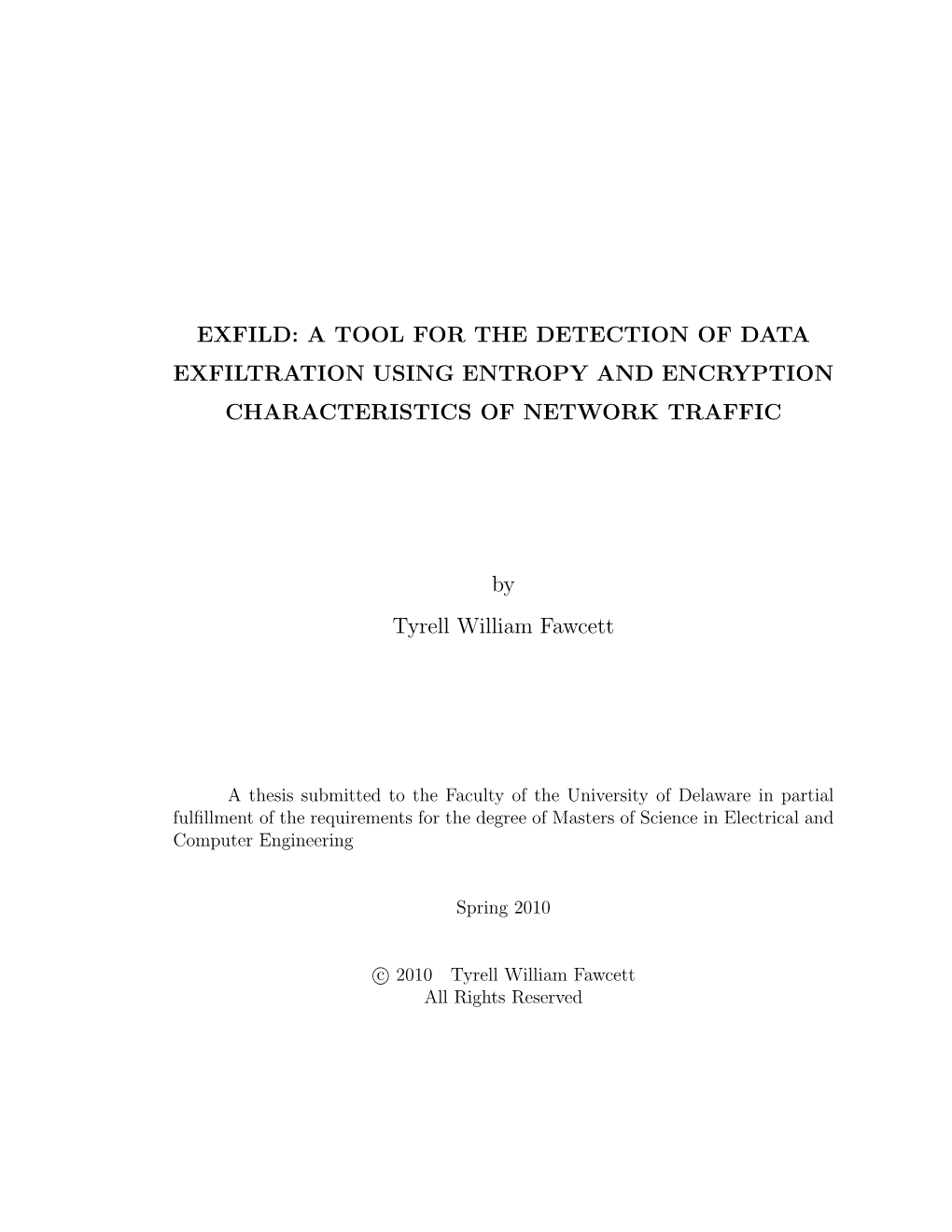 Exfild: a Tool for the Detection of Data Exfiltration Using Entropy and Encryption Characteristics of Network Traffic