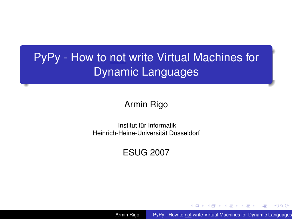 Pypy - How to Not Write Virtual Machines for Dynamic Languages