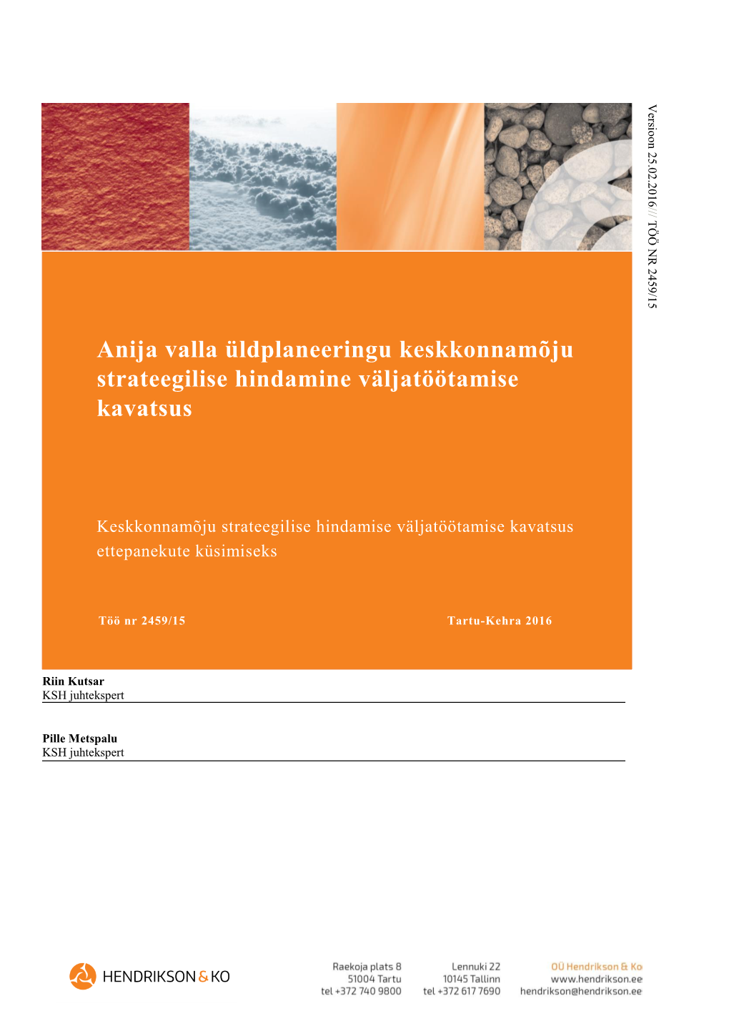 Anija Valla Üldplaneeringu Keskkonnamõju Strateegilise Hindamise Väljatöötamise Kavatsus 2