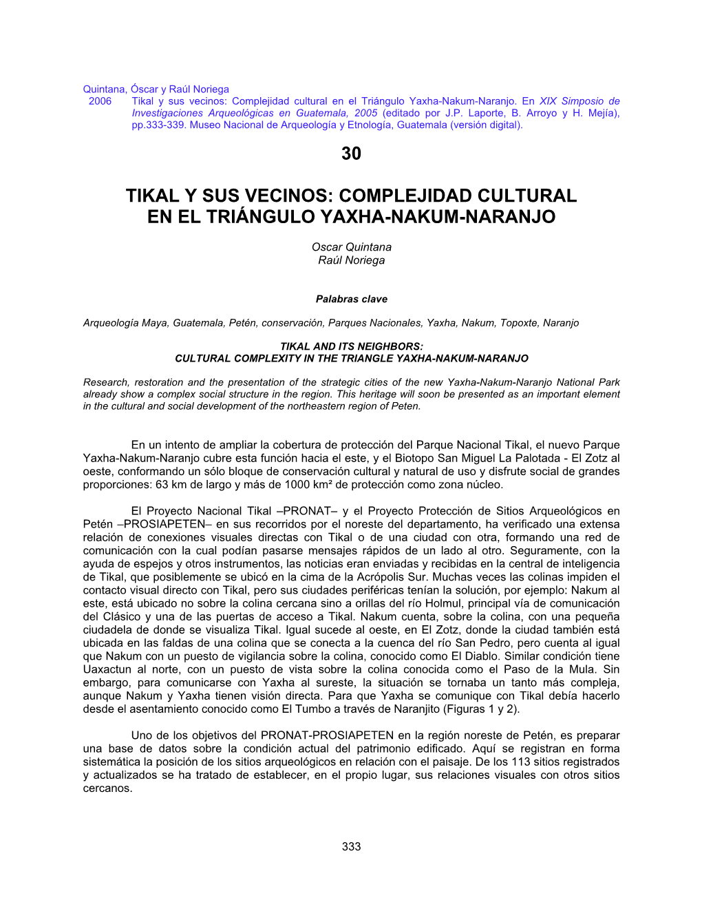 Tikal Y Sus Vecinos: Complejidad Cultural En El Triángulo Yaxha-Nakum-Naranjo