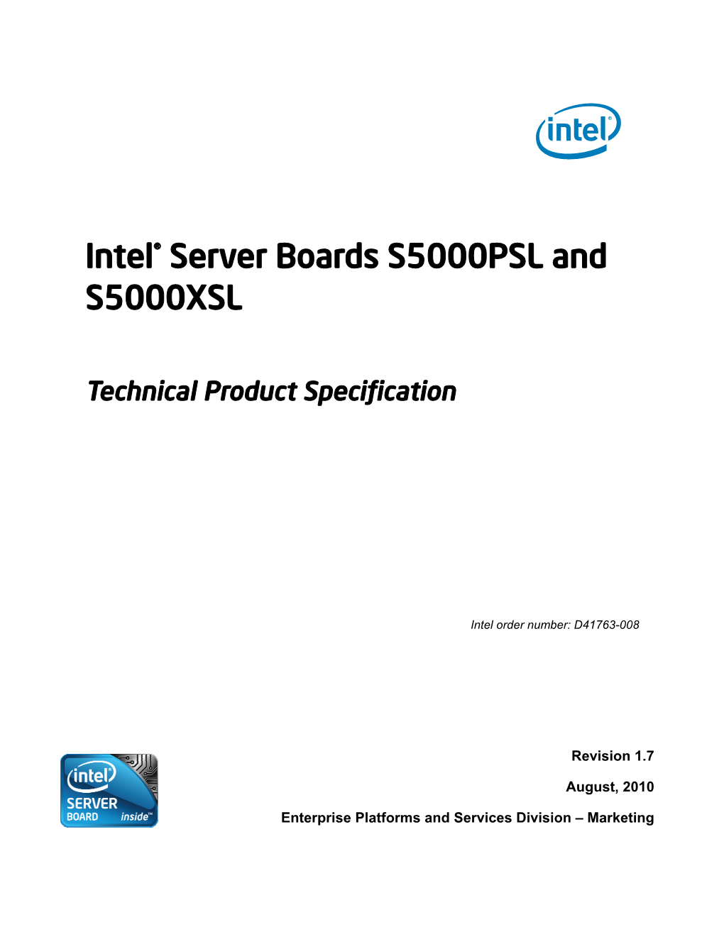 Intel® Server Boards S5000PSL and S5000XSL