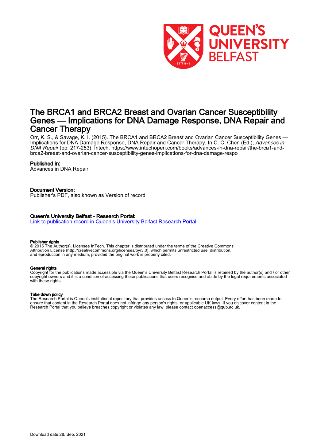 The BRCA1 and BRCA2 Breast and Ovarian Cancer Susceptibility Genes — Implications for DNA Damage Response, DNA Repair and Cancer Therapy Orr, K