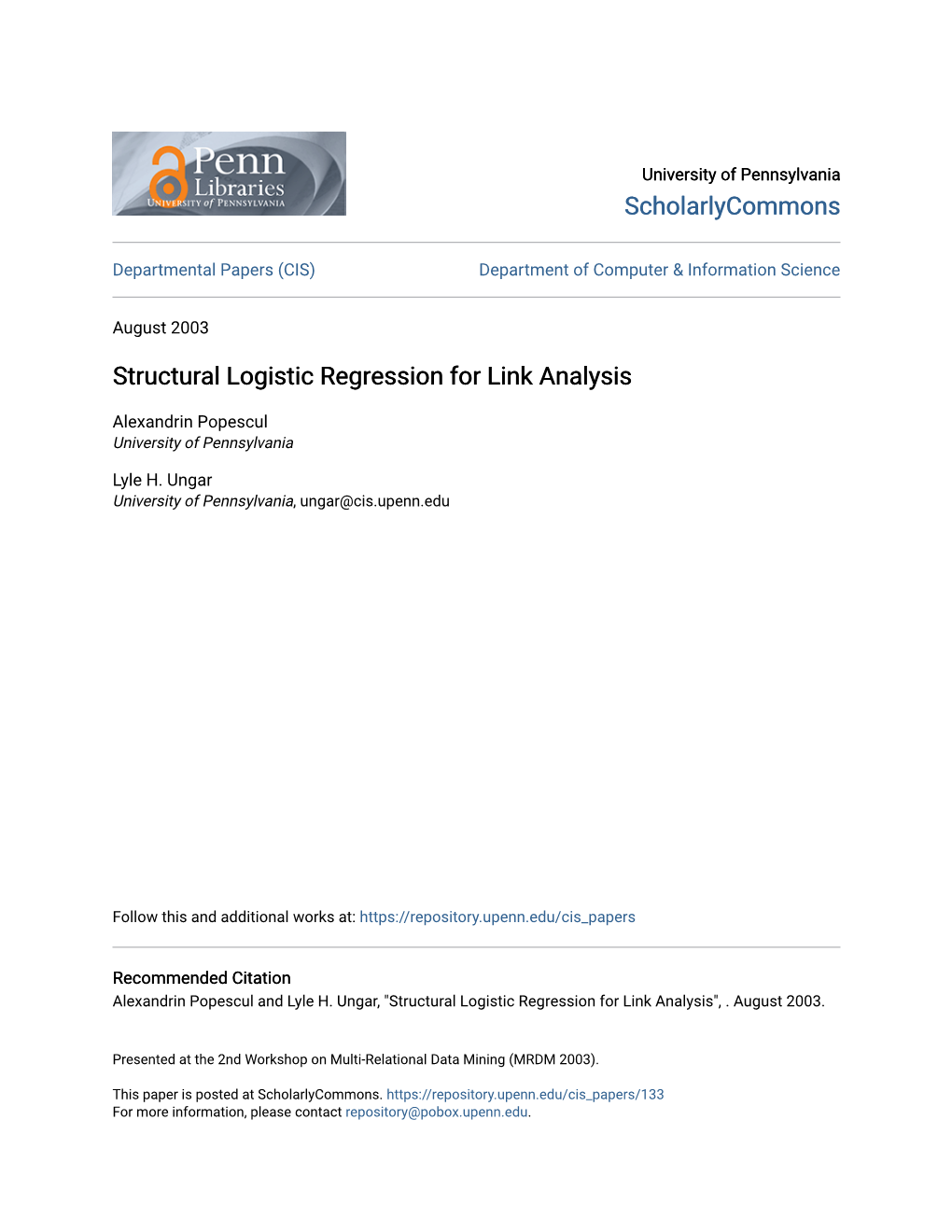 Structural Logistic Regression for Link Analysis