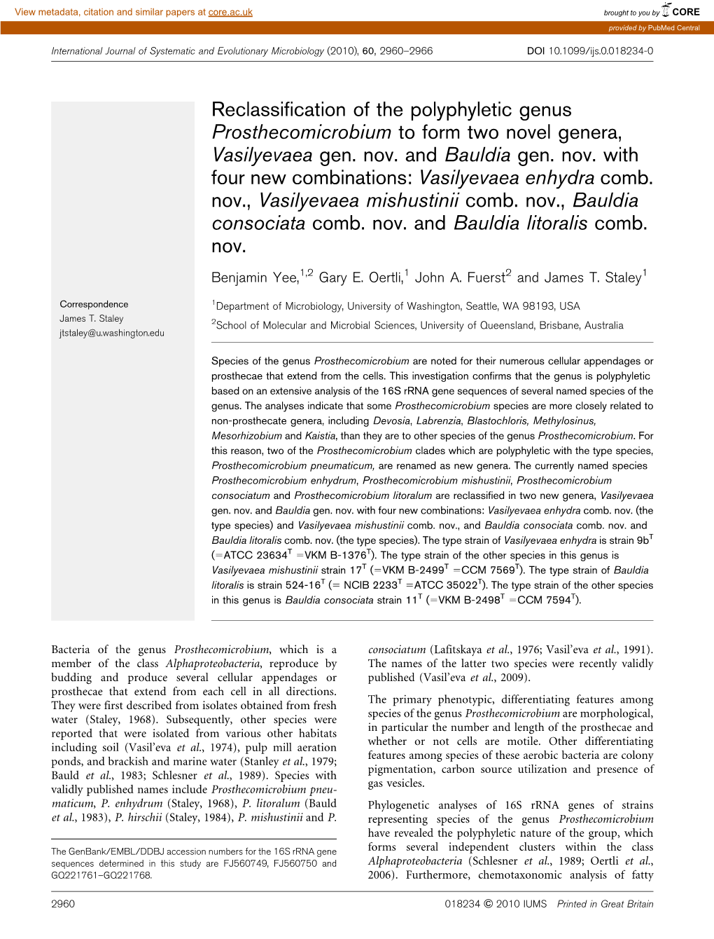 Reclassification of the Polyphyletic Genus Prosthecomicrobium to Form Two Novel Genera, Vasilyevaea Gen