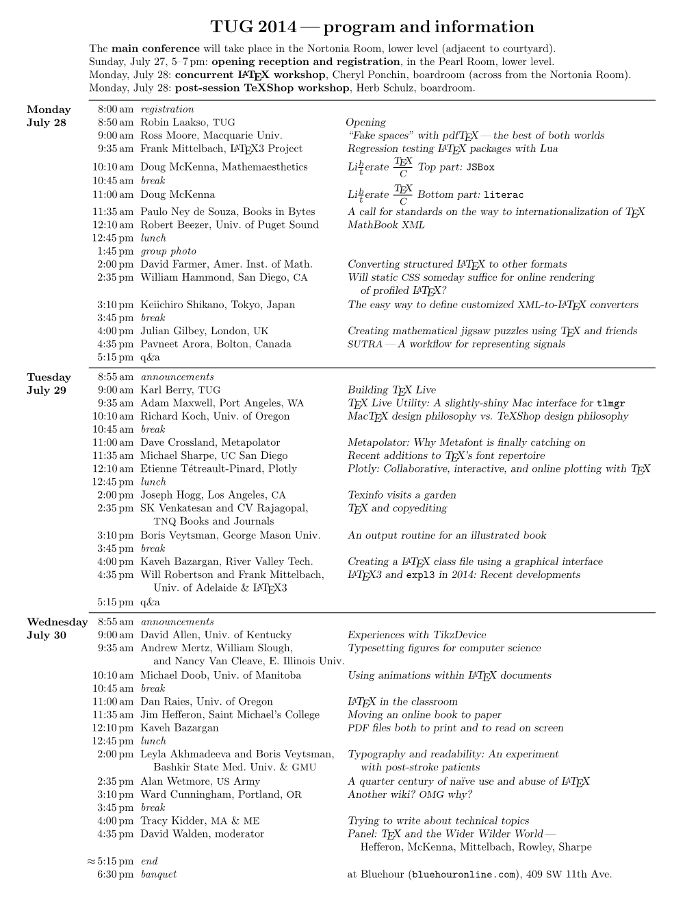 TUG 2014 — Program and Information the Main Conference Will Take Place in the Nortonia Room, Lower Level (Adjacent to Courtyard)