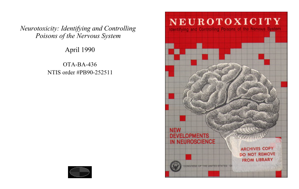 Neurotoxicity: Identifying and Controlling Poisons of the Nervous System