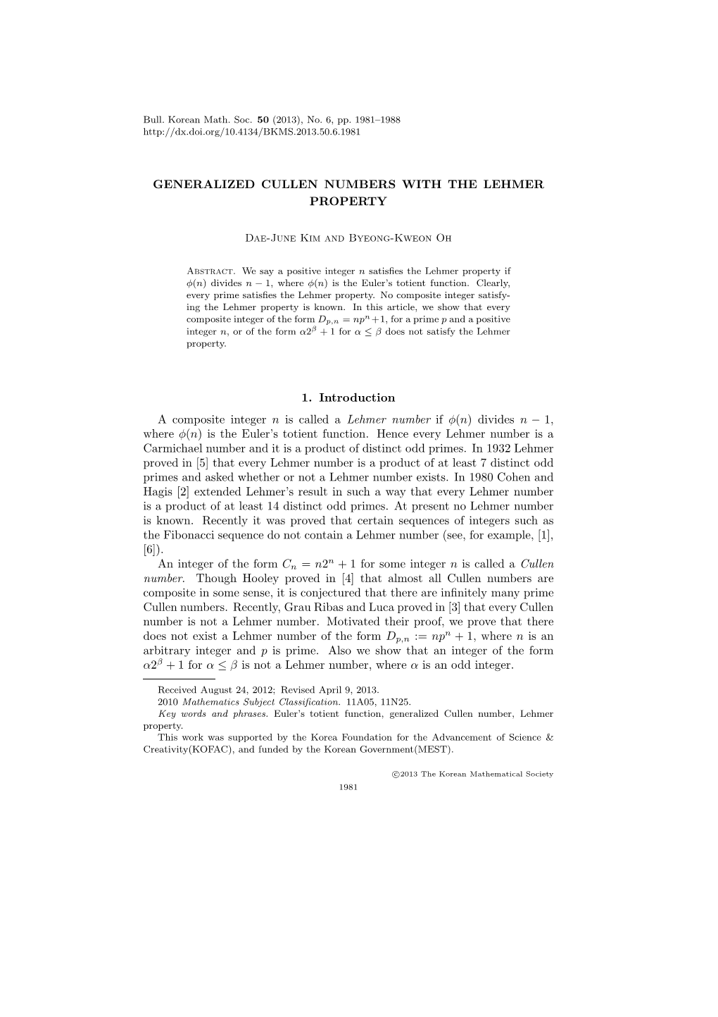 Generalized Cullen Numbers with the Lehmer Property