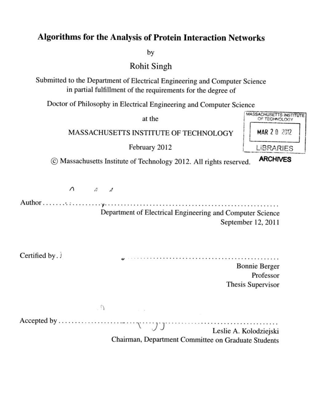 Algorithms for the Analysis of Protein Interaction Networks Rohit Singh