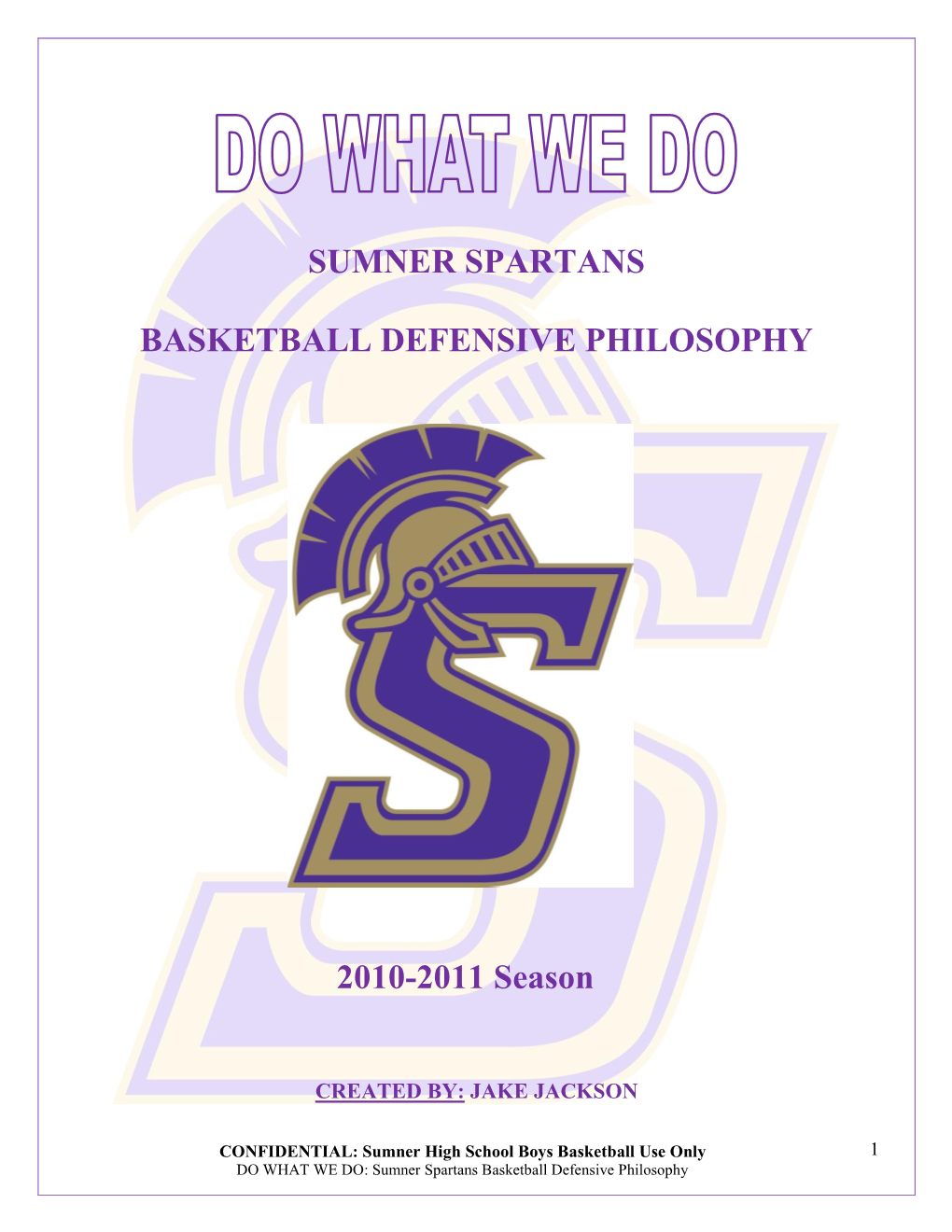 Sumner Spartans Basketball Defensive Philosophy 2010