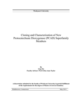 Cloning and Characterization of New Protocatechuate Dioxygenase (PCAD) Superfamily Members