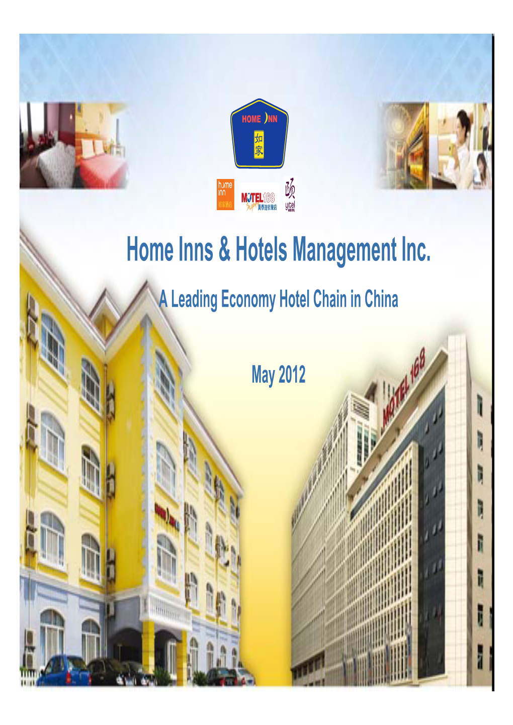 Home Inns & Hotels Management Inc