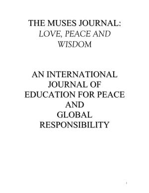 The Muses Journal: Love, Peace and Wisdom an International Journal of Education for Peace and Global Responsibility
