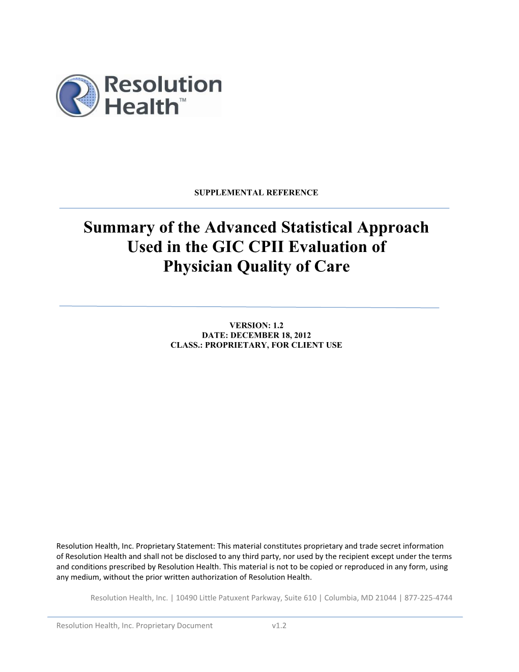 Summary of the Advanced Statistical Approach