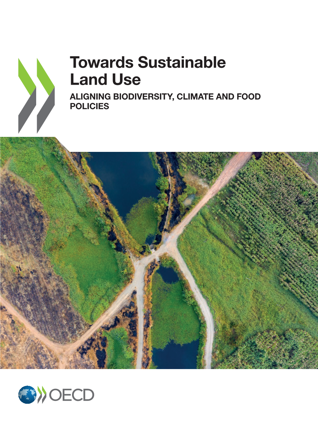 Towards Sustainable Land