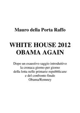 White House 2012 Obama Again