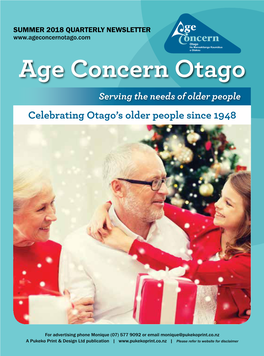 Age Concern Otago Serving the Needs of Older People Celebrating Otago’S Older People Since 1948
