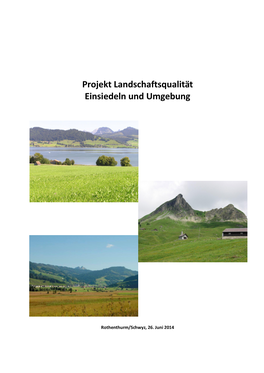 Projekt Landschaftsqualität Einsiedeln Und Umgebung