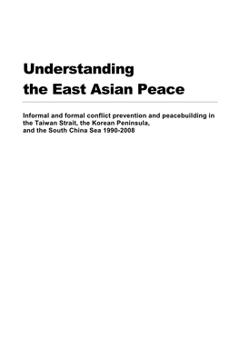 Understanding the East Asian Peace: Informal and Formal Conflict